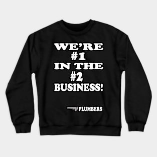 PLUMBER QUOTE Crewneck Sweatshirt